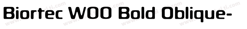 Biortec W00 Bold Oblique字体转换